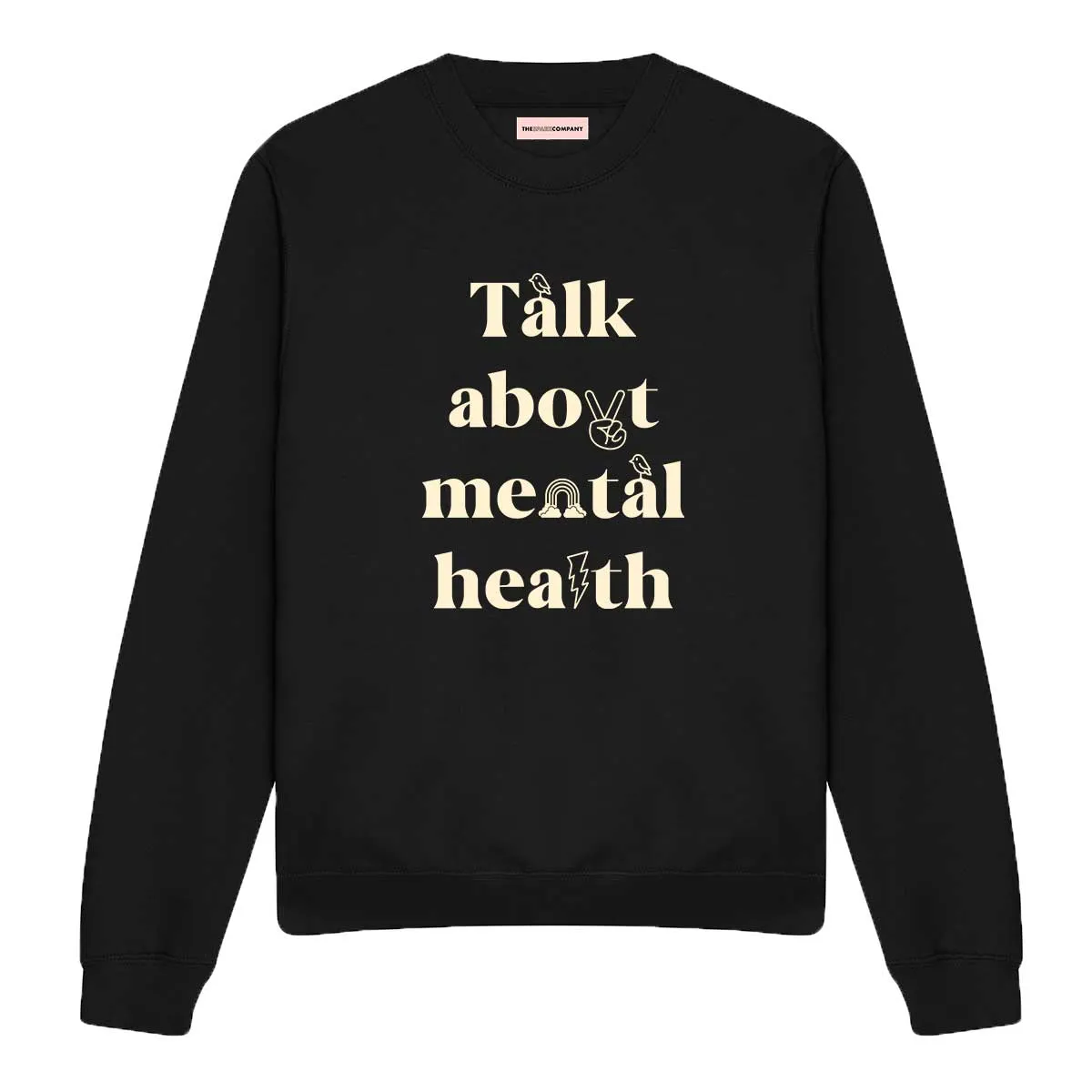 Talk About Mental Health Sweatshirt