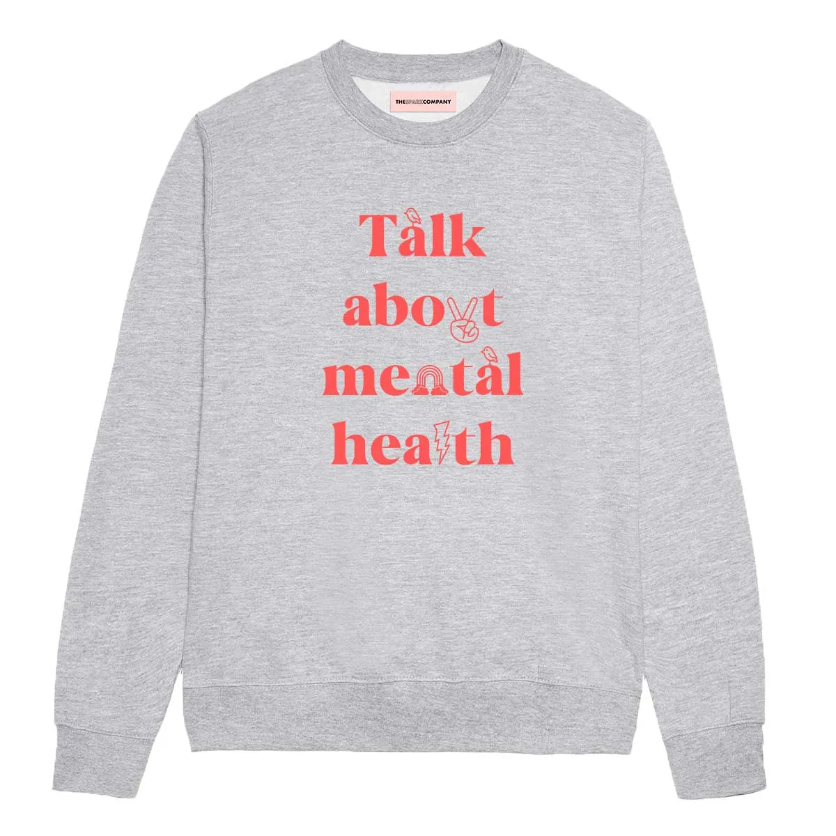 Talk About Mental Health Sweatshirt